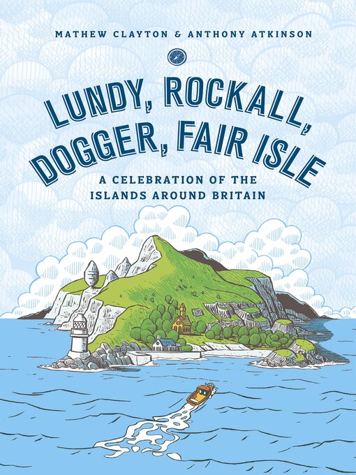 Title details for Lundy, Rockall, Dogger, Fair Isle by Mathew Clayton - Wait list